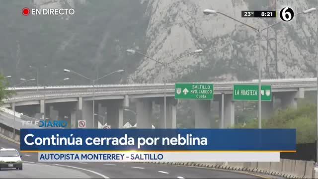 Cierran autopista Monterrey-Saltillo por bancos de niebla